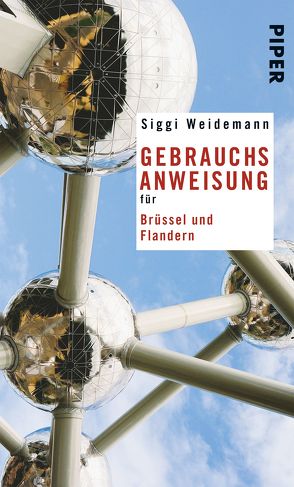 Gebrauchsanweisung für Brüssel und Flandern von Weidemann,  Siggi