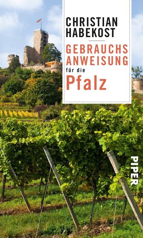 Gebrauchsanweisung für die Pfalz von Habekost,  Christian