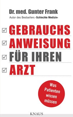 Gebrauchsanweisung für Ihren Arzt von Frank,  Günter