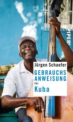 Gebrauchsanweisung für Kuba von Schäfer,  Jürgen