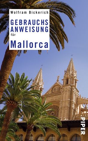 Gebrauchsanweisung für Mallorca von Bickerich,  Wolfram