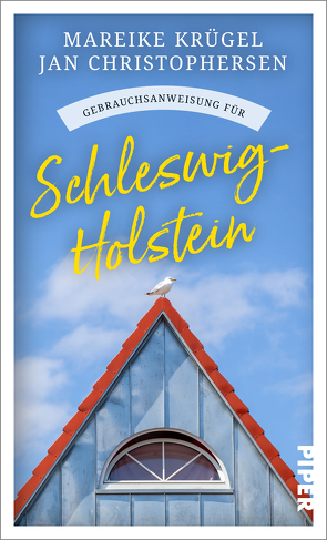 Gebrauchsanweisung für Schleswig-Holstein von Christophersen,  Jan, Krügel,  Mareike