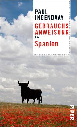 Gebrauchsanweisung für Spanien von Ingendaay,  Paul