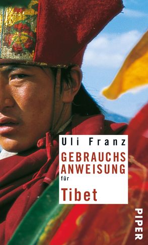 Gebrauchsanweisung für Tibet von Franz,  Uli