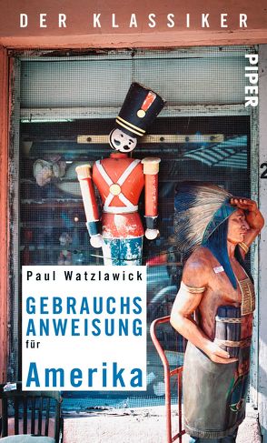 Gebrauchsanweisung für Amerika von Watzlawick,  Paul