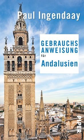 Gebrauchsanweisung für Andalusien von Ingendaay,  Paul