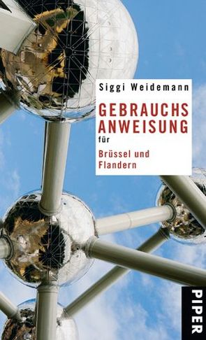 Gebrauchsanweisung für Brüssel und Flandern von Weidemann,  Siggi