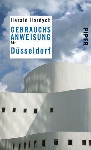 Gebrauchsanweisung für Düsseldorf von Hordych,  Harald