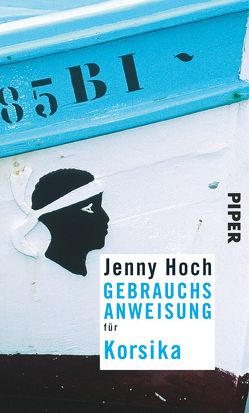 Gebrauchsanweisung für Korsika von Hoch,  Jenny