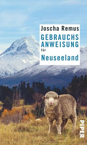 Gebrauchsanweisung für Neuseeland von Remus,  Joscha