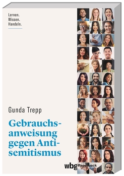 Gebrauchsanweisung gegen Antisemitismus von Trepp,  Gunda