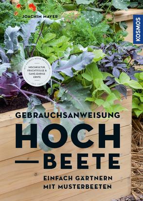 Gebrauchsanweisung Hochbeet von Mayer,  Joachim