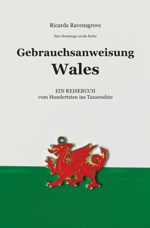 Gebrauchsanweisung Wales von Ravensgrove,  Ricarda