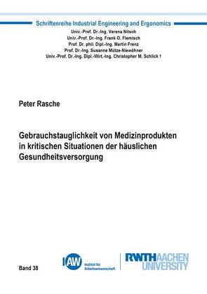 Gebrauchstauglichkeit von Medizinprodukten in kritischen Situationen der häuslichen Gesundheitsversorgung von Rasche,  Peter