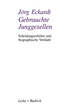 Gebrauchte Junggesellen von Eckardt,  Jörg