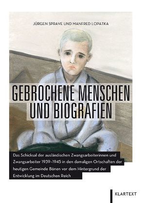 Gebrochene Menschen und Biografien von Lopatka,  Manfred, Sprave,  Jürgen