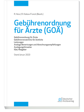 Gebührenordnung für Ärzte (GOÄ), Stand Januar 2020 von Hess,  Renate, Klakow-Franck,  Regina