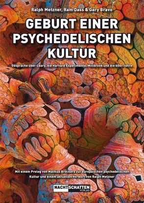 Geburt einer psychedelischen Kultur von Bravo,  Gary, Dass,  Ram, Metzner,  Ralph