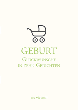 Geburt – Zehn Gedichte