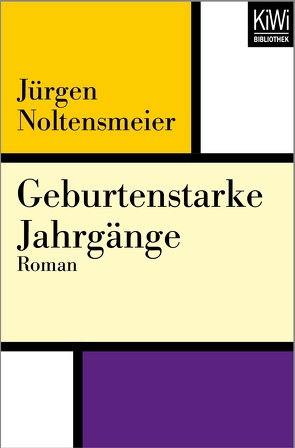 Geburtenstarke Jahrgänge von Noltensmeier,  Jürgen