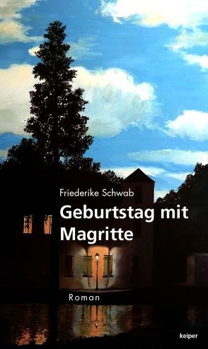 Geburtstag mit Magritte von Schwab,  Friederike