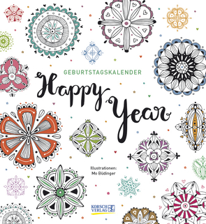 Geburtstagskalender Happy Year von Büdinger,  Mo, Korsch Verlag