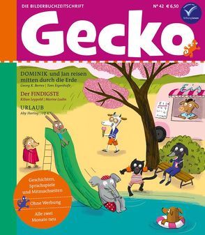 Gecko Kinderzeitschrift Band 42 von Berres,  Georg K., Eigenhufe,  Tom, Hartog,  Aby, K,  Ulf, Leypold,  Kilian, Ludin,  Marine