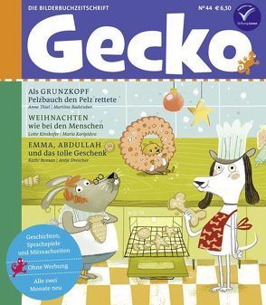 Gecko Kinderzeitschrift Band 44 von Badstuber,  Martina, Drescher,  Antje, Karipidou,  Maria, Kinskofer,  Lotte, Rassmus,  Jens, Rautenberg,  Arne, Roman,  Kathi, Thiel,  Anne