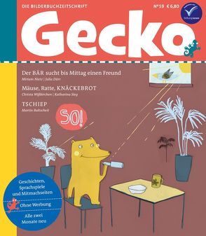 Gecko Kinderzeitschrift Band 59 von Baltscheit,  Martin, Dürr,  Julia, Nietz,  Miriam, Sieg,  Katharina, Wißkirchen,  Christa