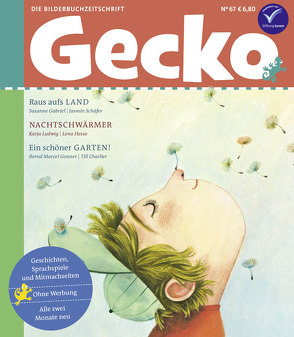 Gecko Kinderzeitschrift Band 67 von Charlier,  Till, Gabriel,  Susanne, Gonner,  Bernd Marcel, Hesse,  Lena, Ludwig,  Katja, Schäfer,  Jasmin