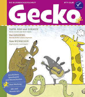 Gecko Kinderzeitschrift Band 71 von Bardeli,  Marlies, Gerrits,  Angela, Göpfert,  Lucie, Haikal,  Mustafa, Hattenhauer,  Ina, Opiela,  Elfe Marie, Stegmaier,  Andrea