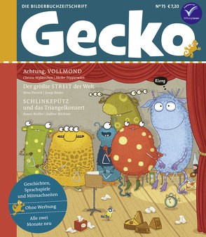 Gecko Kinderzeitschrift Band 75 von Büchner,  Sabine, Eigenhufe,  Tom, Hattenhauer,  Ina, Jeschke,  Matthias, Kreller,  Susan, Petrick,  Nina, Rodes,  Josip, Sissung,  Ingrid, Töpperwien,  Meike, Wißkirchen,  Christa