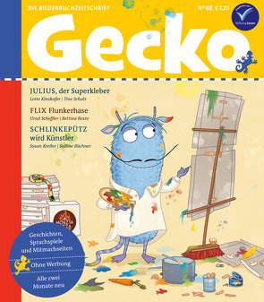 Gecko Kinderzeitschrift Band 88 von Bexte,  Bettina, Büchner,  Sabine, Greune,  Mascha, Hattenhauer,  Ina, K,  Ulf, Kinskofer,  Lotte, Kreller,  Susan, Nefzer,  Ina, Oyrabø,  Annika, Rassmus,  Jens, Rautenberg,  Arne, Scheffler,  Ursel, Schulz,  Tine