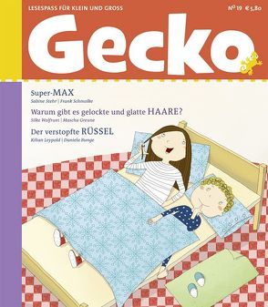 Gecko Kinderzeitschrift Band 19 von Bunge,  Daniela, Elbel,  Anke, Greune,  Mascha, Leypold,  Kilian, Rathje,  Muriel, Schmolke,  Frank, Stehr,  Sabine, Wiedemann,  Petra, Wolfrum,  Silke