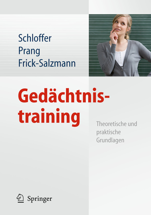 Gedächtnistraining von Frick,  Annemarie, Prang,  Ellen, Schloffer,  Helga