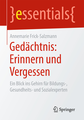 Gedächtnis: Erinnern und Vergessen von Frick-Salzmann,  Annemarie