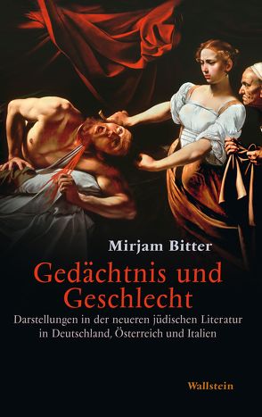 Gedächtnis und Geschlecht von Bitter,  Mirjam