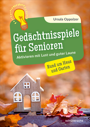 Gedächtnisspiele für Senioren von Oppolzer,  Ursula