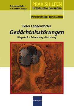 Gedächtnisstörungen von Landendörfer,  Peter, Mader,  Frank H.