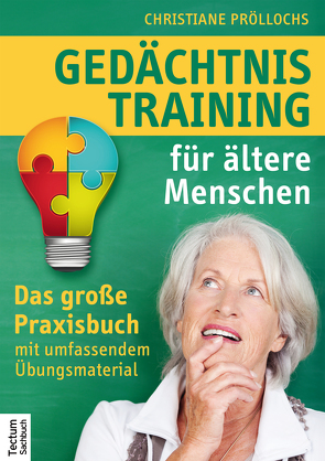 Gedächtnistraining für ältere Menschen von Pröllochs,  Christiane