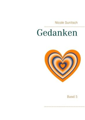 Gedanken von Sunitsch,  Nicole