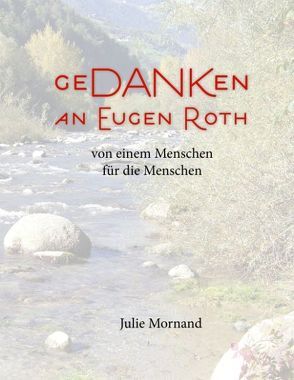 GeDANKen an Eugen Roth von Mornand,  Julie