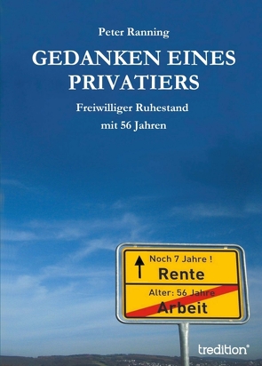 Gedanken eines Privatiers von Ranning,  Peter