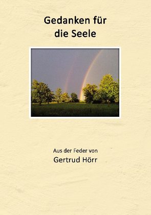 Gedanken für die Seele von Hörr,  Gertrud