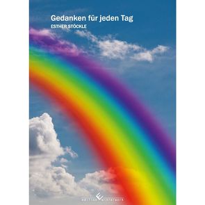 Gedanken für jeden Tag von Stöckle,  Esther