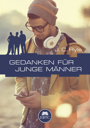 Gedanken für junge Männer von Ryle,  John Charles