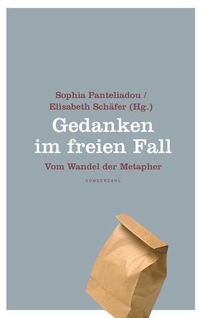 Gedanken im freien Fall von Panteliadou,  Sophia G, Schaefer,  Elisabeth