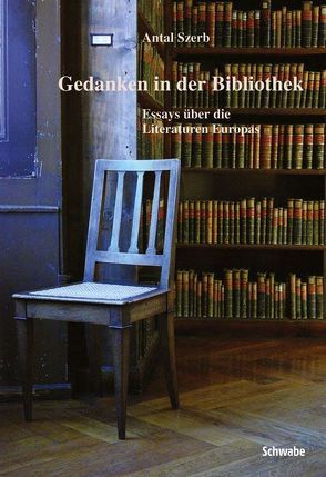 Gedanken in der Bibliothek von Szerb,  Antal