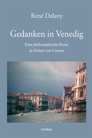 Gedanken in Venedig von Delavy,  René