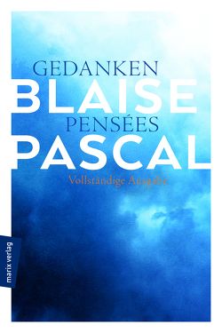 Gedanken – Pensées von Kern,  Bruno, Pascal,  Blaise